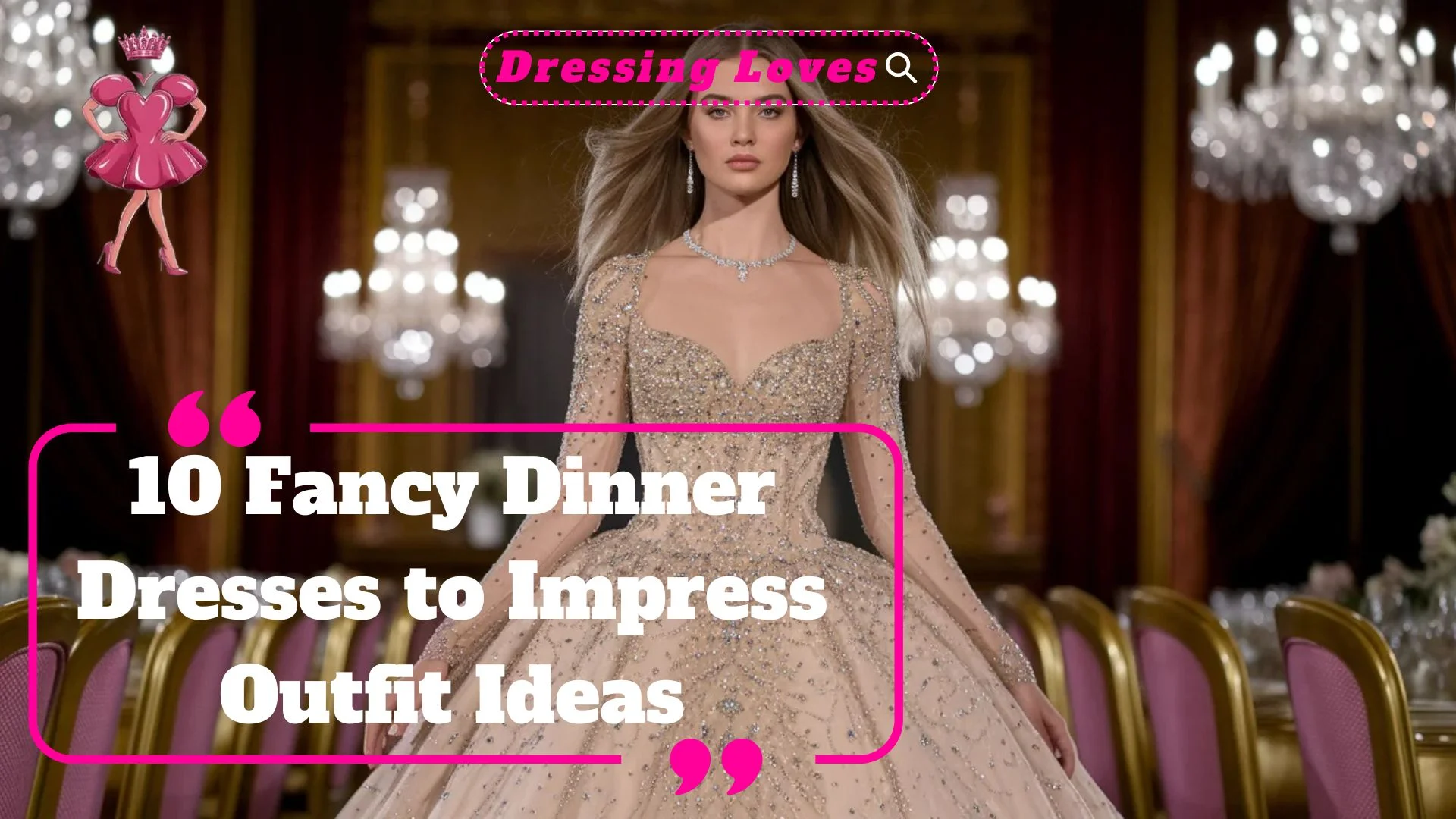 Fancy Dinner Dresses