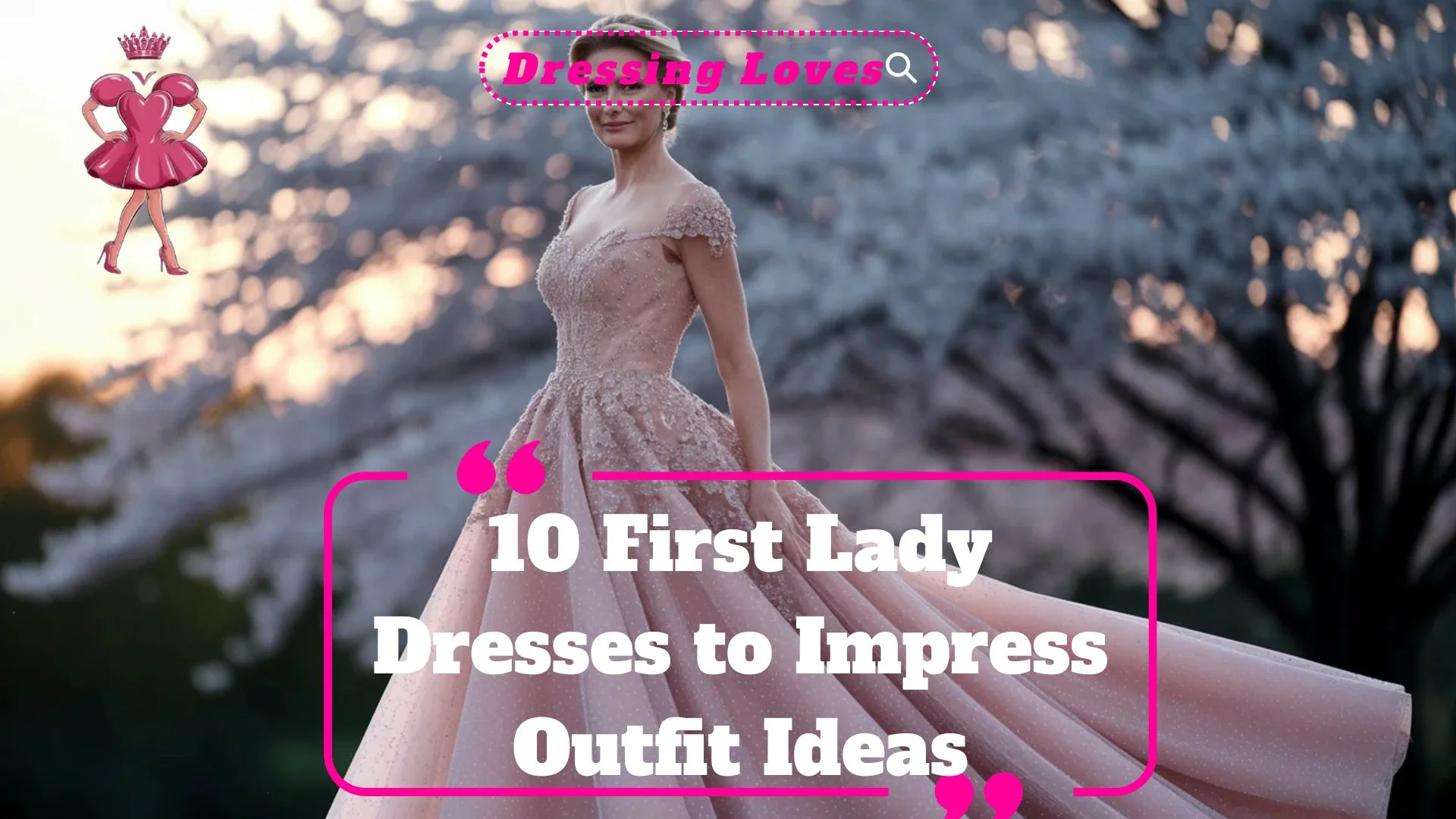 First Lady Dresses to Impress Outfit Ideas