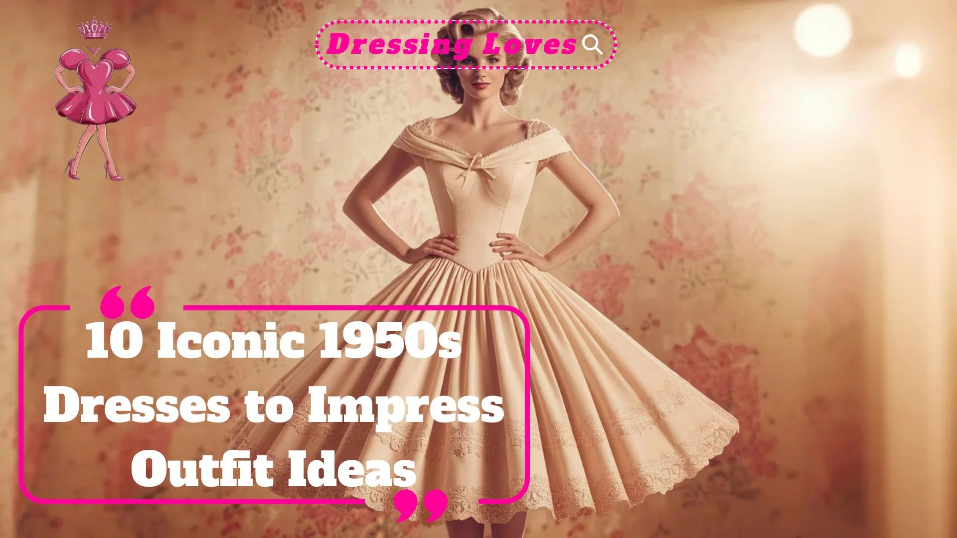 Iconic 1950s Dresses to Impress Outfit Ideas