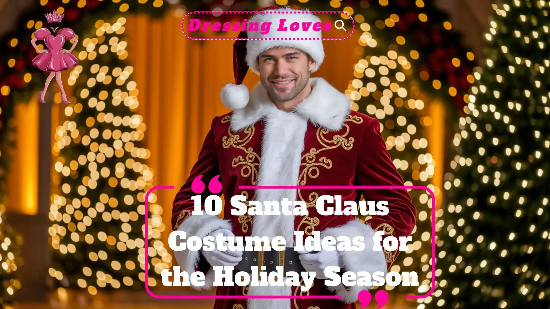 Santa Claus Costume Ideas for the Holiday Season