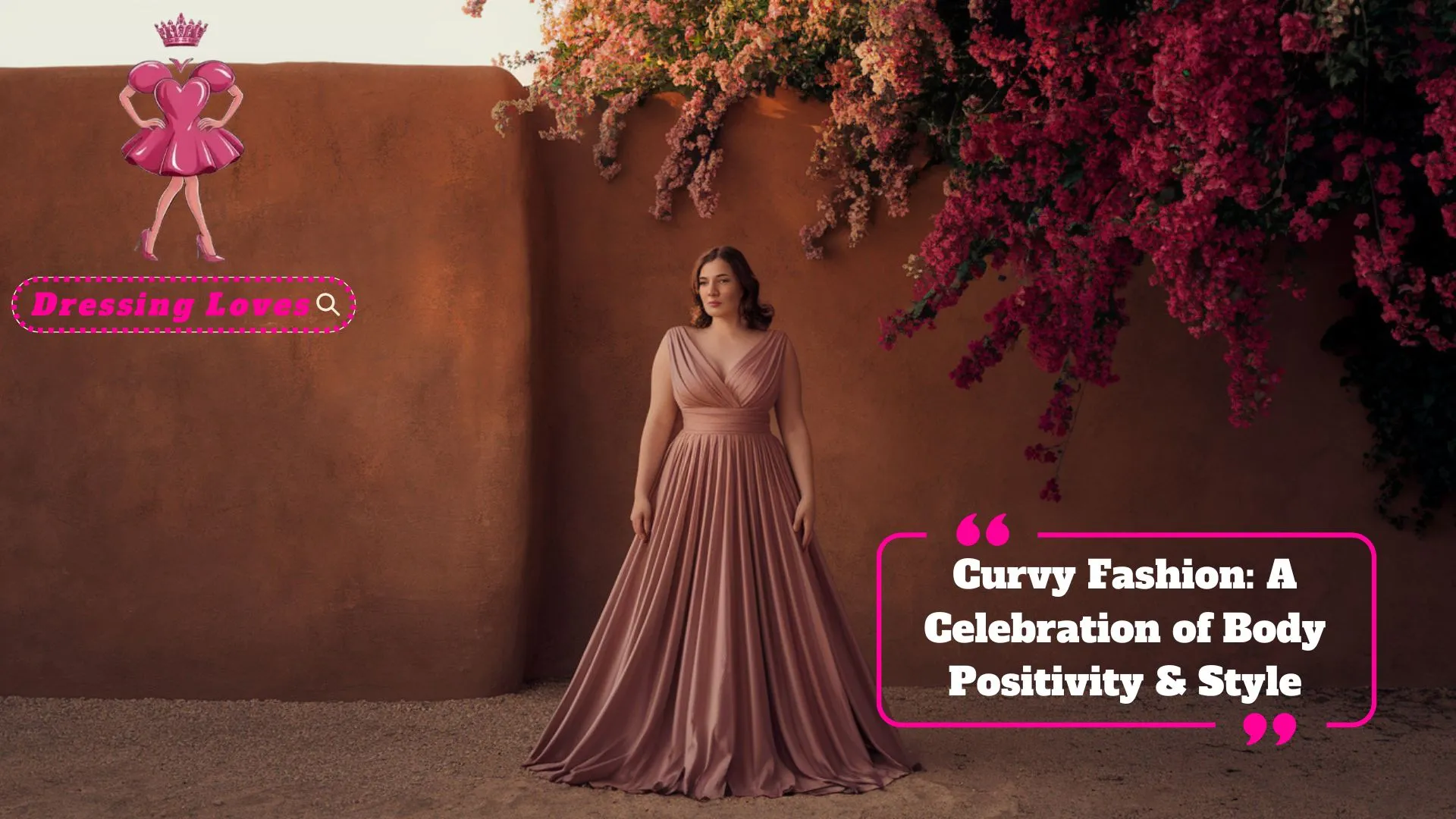 Curvy Fashion: A Celebration of Body Positivity & Style