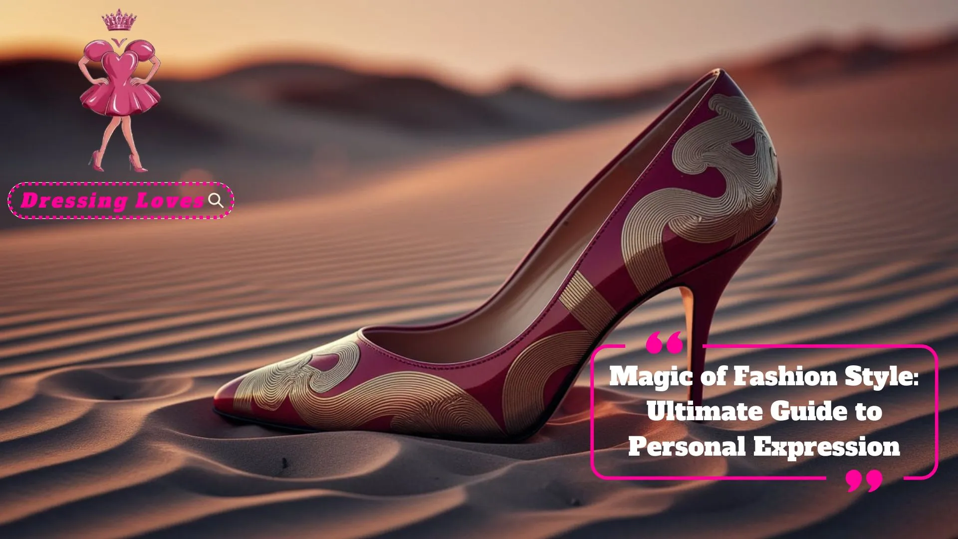 Magic of Fashion Style: Ultimate Guide to Personal Expression